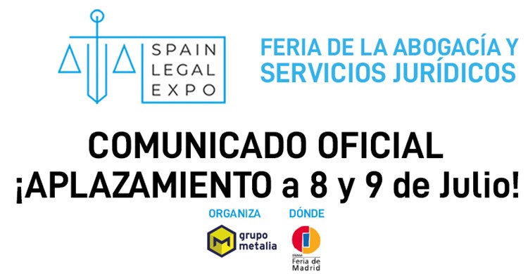 SPAIN LEGAL EXPO se aplaza al 8 y 9 de Julio por el Coronavirus